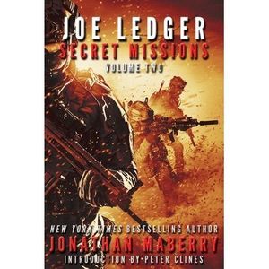 Joe Ledger: Secret Missions Volume Two -- Jonathan Maberry